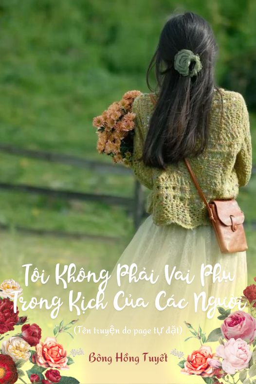 Tôi Không Phải Vai Phụ Trong Kịch Của Các Người